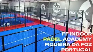 🇵🇹 Portugal - FF Indoor Padel Academy - Club Walkthrough