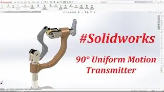 How to Do Animate 90&deg; Uniform motion Transmission ?  #Solidworks
