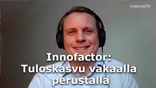 Innofactor: Tuloskasvu vakaalla perustalla
