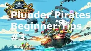 Plunder Pirates Beginner Tips #3