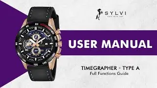 Руководство пользователя SYLVI Timegrapher Type A⌚ | Как пользоваться хронографом? Руководство по...