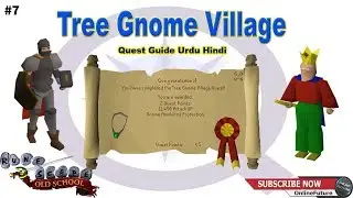 OSRS│How To Complete Tree Gnome Village Quest 2019 │Quick Quest Guide │Urdu Hindi