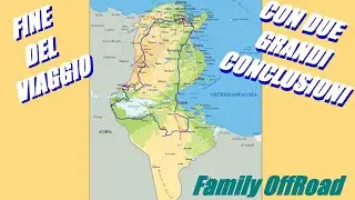 Fine del Viaggio con 2 grandi conclusioni (Tunisia 9)