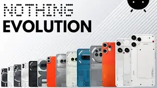 Evolution Of Nothing Phone | Evolution Of Nothing CMF Watch