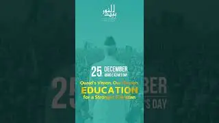 Celebrating 25 December | Quaid-e-Azam Vision for a Strong, Educated Pakistan | Baitul Noor Trust