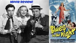 Блюз в ночи (1941) — Рецензия на фильм