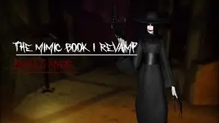 The Mimic Book 1 Revamp Chapter 2 - Sama&rsquo;s Maze