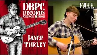 Jayce Turley - Fall (DBPC Records Church Sessions) featuring Blakeley Burger - Full Video