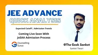 JEE Advanced 2020 Quick Analysis | Expected Cutoff | Admission Trends