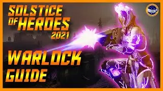 Solstice of Heroes 2021 -  How to Upgrade Warlock Armor Renewed to Majestic to Magnificent &ndash; FAST!