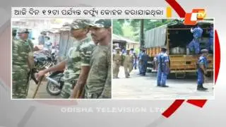 Curfew in Bhadrak reimposed till 7 am on Monday