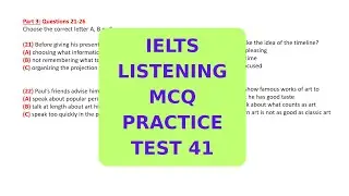 Практический тест IELTS по аудированию с вопросами с множественным выбором, часть 41.