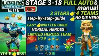 Lords mobile 3-18 Elite 3 STARs|Full AUTO& manual|Limited-Free Heroes👍f2p|3 -18 elite