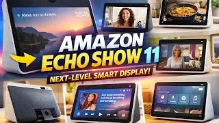 Amazon Echo Show 11 | The Smart Display That Changes Your Home. #EchoShow11 #AmazonEcho #AlexaSmartD