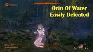 How to Beat Wandering Ghost - Orin of Water in Minutes! Parry focused