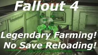 Fallout 4 Legendary Farming Guide! Unlimited Legendary Weapons, Armor & Enemies! No Save Reloading!