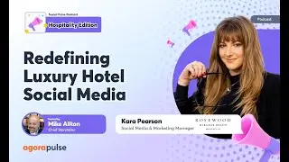 Redefining Luxury Hotel Social Media: A Five-Star Strategy