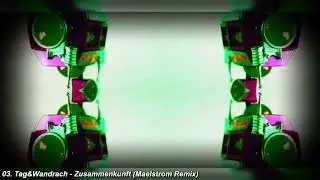 TAG & WANDRACH | BUR10 | Maelstrom RMX | Zusammenkunft
