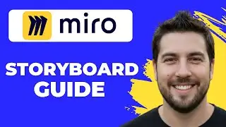 How To Create A Storyboard In Miro (Quick Guide)