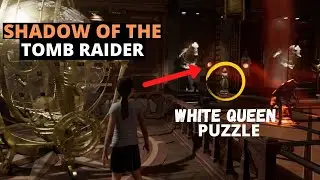 shadow of the tomb raider white queen puzzle - chess pieces Solution gaming concepts