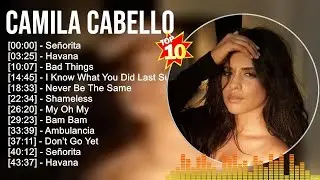 Camila Cabello Greatest Hits 2023 ~ Billboard Hot 100 Top Singles This Week 2023