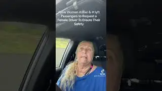 Allow Women #uber & #lyft Passengers to Request a Female Driver to Ensure Their Safety