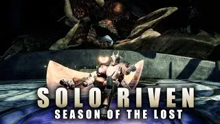 Solo Riven in Season of The Lost - Destiny 2