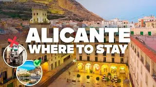 WHERE TO STAY IN ALICANTE! Best Areas and Budget Hotels!