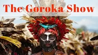 Travelationship: The Goroka Show in Papua New Guinea