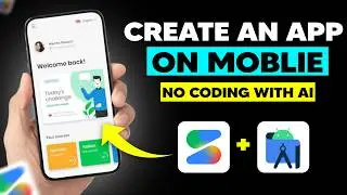 Create Native Android App with AI on Mobile Without Coding | Full Tutorial 2026