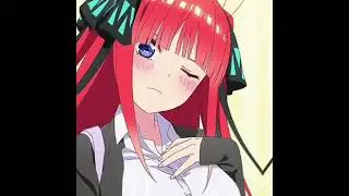 My Nino edit #ninonakano #ninoedit #TsundereVibes #animeedit #waifu