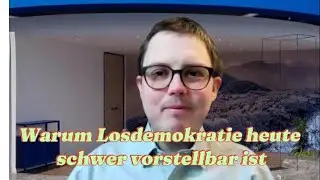 Warum sich viele Menschen Losdemokratie heute nicht vorstellen können