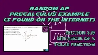 Пример из раздела 3.15 курса AP Precalculus: Описание расстояний полярной функции r=2cos(𝜃)