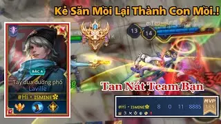 TOP 1 Laville | Kẻ Săn Mồi Lại Th&agrave;nh Con Mồi? - Những Pha Di Chuyển Cực Lỗi Nhưng Vẫn G&aacute;nh Team