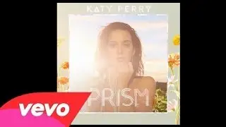 Katy Perry - This Is How We Do (Audio)