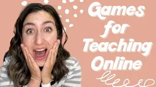 Online Teaching Games to Engage Students and Extend the lesson on Outschool or VIPKID