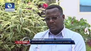 Nigerian Developers Are Capable Of World Class Solutions, Expert Reveals |Tech Trends|