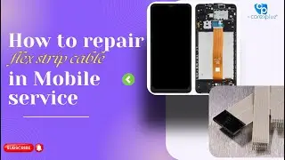 How to repair Flex strip cable in Mobile service