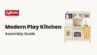 JoyBubbla Modern Play Kitchen Assembly Guide