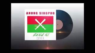 SENG NI | COVER | ANONG SINGPHO | SINGPHO | INDIA | TANGPAW AH TU | KACHIN
