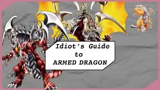 Idiot's Guide to Armed Dragon