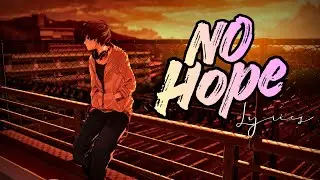No Hope : English songs with lyrics