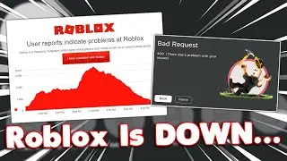 Roblox Is Still Down...