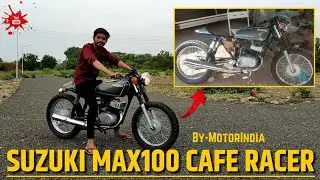 Modified Suzuki Max 100 into a Cafe racer ! Cafe racer built Under 5K by motor india