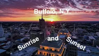 Sunrise and Sunset Drone Video over Buffalo New York