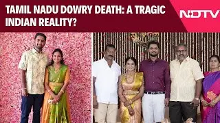 Tamil Nadu News | Tamil Nadu Dowry Death Case | Tragic Indian Reality? | Tamil Nadu News LIVE