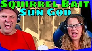 Reaction To Squirrel Bait - Sun God - 1985 | THE WOLF HUNTERZ REACTIONS