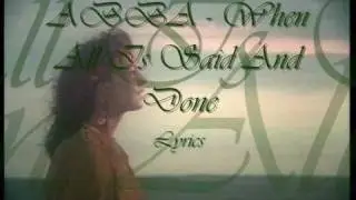ABBA - When All Is Said And Done Lyrics