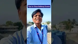 Tips to Clear Railway Exams | Railway Exam Preparation 2025 | RRB Exam Preparation 2025