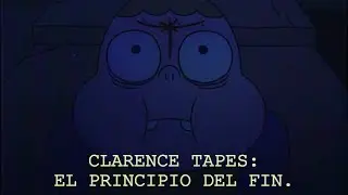 Clarence Tapes: el principio del fin del mundo de clarence. | Clarence AU Horror